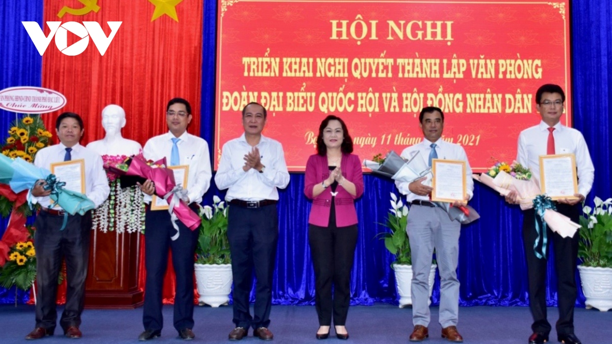 Bạc Liêu công bố Nghị quyết thành lập Văn phòng Đoàn ĐBQH và HĐND tỉnh